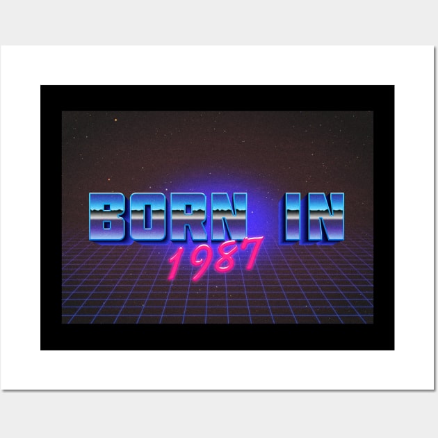 Born In 1987 ∆∆∆ VHS Retro Outrun Birthday Design Wall Art by DankFutura
